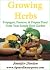 Growing Herbs : Propagate, ...