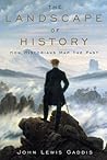 Book cover for The Landscape of History: How Historians Map the Past