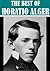 The Best of Horatio Alger, Jr.