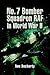 No. 7 Bomber Squadron RAF in World War II by Tom Docherty