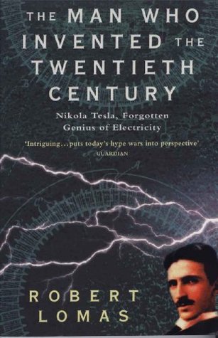 The Man Who Invented the Twentieth Century