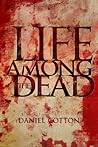 Life Among the Dead