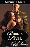 Borgia Fever by Michelle   Kelly