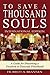 To Save a Thousand Souls by Brett Brannen