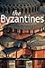 The Byzantines (Peoples of Europe)