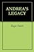 ANDREA'S LEGACY by Roger Stuart Smith