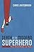 Death of the Modern Superhero by Chris Lautsbaugh