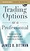 Trading Options as a Profes...