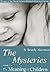 The Mysteries (The Meaning of Children Book 1)