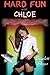 Hard Fun with Chloe Trilogy