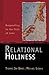 Relational Holiness: Respon...