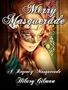 Merry Masquerade: A Regency Masquerade
