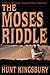 The Moses Riddle (Thomas Mc...