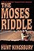 The Moses Riddle (Thomas McAllister 'Treasure Hunter' Adventure Book 1)