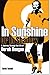In Sunshine or In Shadow by David Tossell