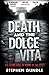 Death and the Dolce Vita: T...