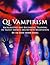 Qi Vampirism: Background and Beginning Training In Taoist Energy Absorption Meditation