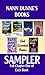 NANN DUNNE'S BOOKS SAMPLER by Nann Dunne