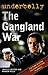 Underbelly - The Gangland War by John Silvester