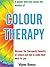 Colour Therapy