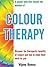 Colour Therapy