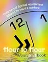 HOUR TO HOUR, Your Grief Book: (744 messages of comfort, compassion and counsel for the bereaved.)