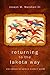Returning to the Lakota Way by Joseph M. Marshall III
