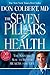 The Seven Pillars of Health by Don Colbert