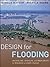 Design for Flooding: Architecture, Landscape, and Urban Design for Resilience to Climate Change