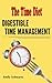 The Time Diet: Digestible Time Management