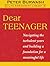 Dear Teenager by Peter Burwash (Life Enrichment Library - Torchlight Publishing)