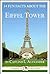14 Fun Facts About the Eiffel Tower (15-Minute Books Book 60)