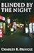 Blinded By The Night