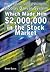 How I Made Money Using the Nicolas Darvas System, Which Made ... by Steve Burns