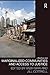 Marginalized Communities and Access to Justice (Law, Development and Globalization)