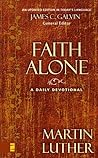 Faith Alone: A Da...