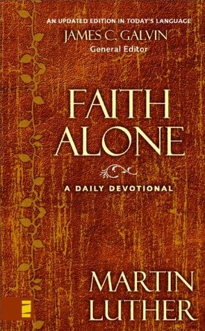 Faith Alone: A Daily Devotional (Kindle Edition)