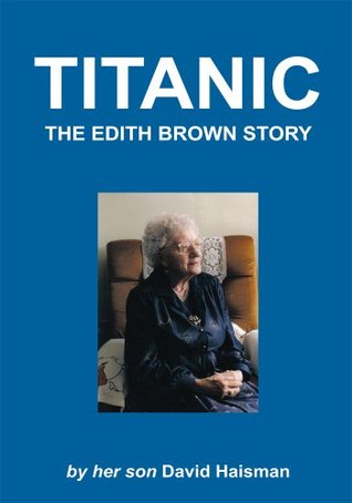 Titanic: The Edith Brown Story (Kindle Edition)
