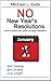 No New Year's Resolutions: How to Achieve Your Goals and Forget Resolutions