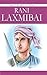 Rani Laxmibai