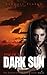 Rise of the Dark Sun (The Blood Lust Plague Trilogy, #1)