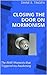 Closing the Door on Mormonism: The AHA! Moments that Triggered my Awakening