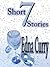 7 Short Stories