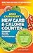 Dana Carpender's NEW Carb and Calorie Counter-Expanded, Revised, and Updated 4th Edition: Your Complete Guide to Total Carbs, Net Carbs, Calories, and More