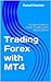 Trading Forex with MT4