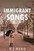 Immigrant Songs