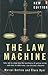 The Law Machine