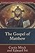 The Gospel of Matthew by Curtis Mitch