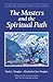 The Masters and the Spiritual Path (Climb the Highest Mountain Book 3)