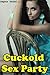 Cuckold Sex Party